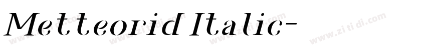 Metteorid Italic字体转换